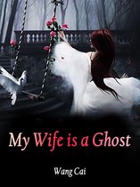 Volume 2 2 - My Wife is a Ghost
