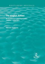 Routledge Revivals: The English School - The English School