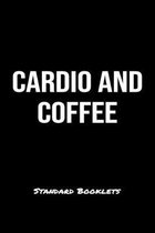 Cardio And Coffee Standard Booklets: A softcover fitness tracker to record five exercises for five days worth of workouts.