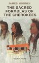The Sacred Formulas of the Cherokees
