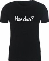 Hoe dan? Rustaagh unisex kinder t-shirt maat 98-104