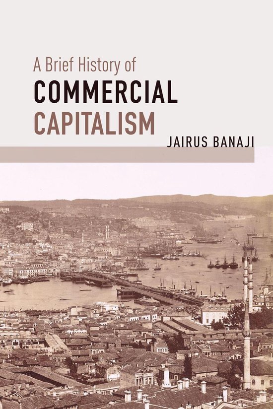 A Brief History of Commercial Capitalism - cover