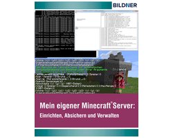 Wo&Wie: Mein eigener Minecraft Server