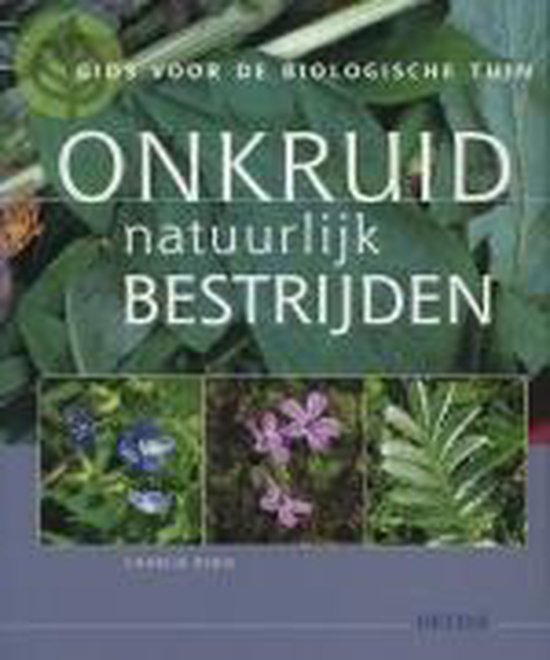 Cover van het boek 'Onkruid natuurlijk bestrijden'