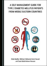 A Self-management Guide for Type 2 Diabetes Mellitus Patients from Middle Eastern Countries