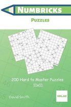 Numbricks Puzzles - 200 Hard to Master Puzzles 11x11 vol.20