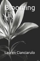Blooming Lily