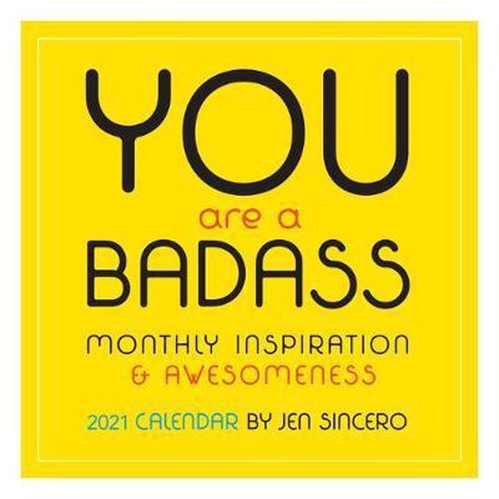 You Are a Badass 2021 Calendar