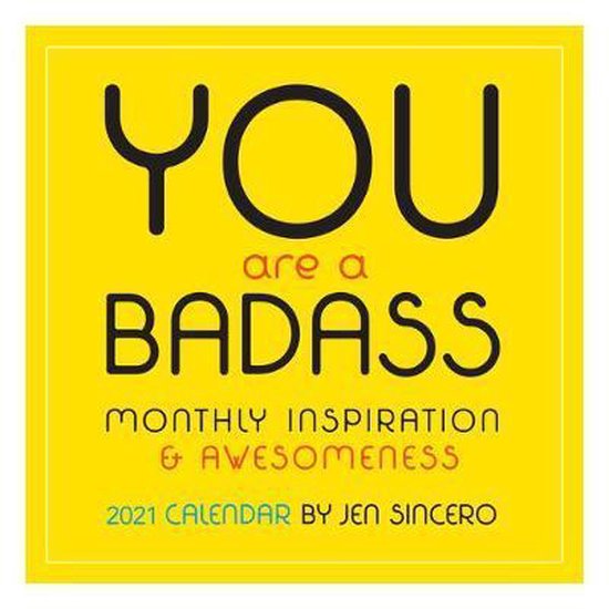 You Are A Badass 2021 Calendar Bol