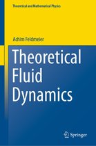 Theoretical and Mathematical Physics - Theoretical Fluid Dynamics