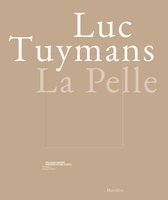 Luc Tuymans: La Pelle