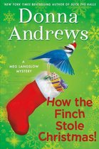 Meg Langslow Mysteries 22 - How the Finch Stole Christmas!