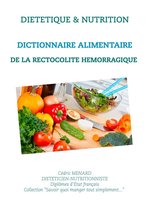 Savoir quoi manger, tout simplement... - - Dictionnaire alimentaire de rectocolite hémorragique