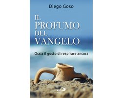 Il profumo del Vangelo