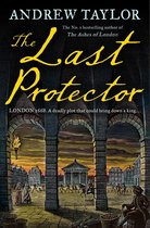 James Marwood & Cat Lovett 4 - The Last Protector (James Marwood & Cat Lovett, Book 4)