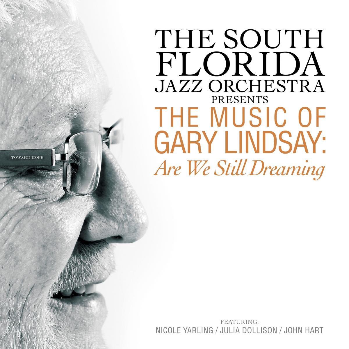 Presents the Music of Gary Lindsay: Are We Still Dreaming