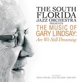 Presents The Music Of Gary Lindsay: Are We Still Dreaming