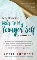 Pay it Forward 3 - Notes to My Younger Self