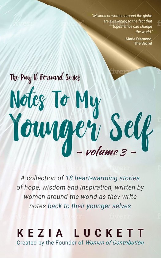 Pay it Forward 3 Notes to My Younger Self (ebook), Kezia Luckett