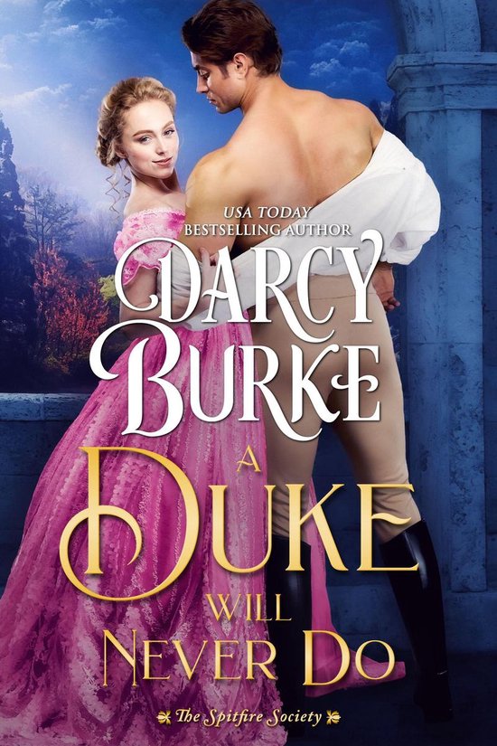 The Spitfire Society 3 - A Duke Will Never Do - cover