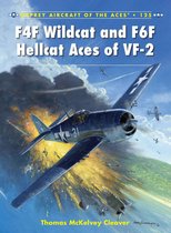 Aircraft of the Aces 125 - F4F Wildcat and F6F Hellcat Aces of VF-2