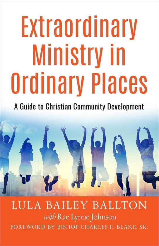 Extraordinary Ministry in Ordinary Places (ebook), Lula Bailey Ballton