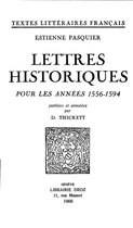 Textes littéraires français - Lettres historiques pour les années 1556-1594
