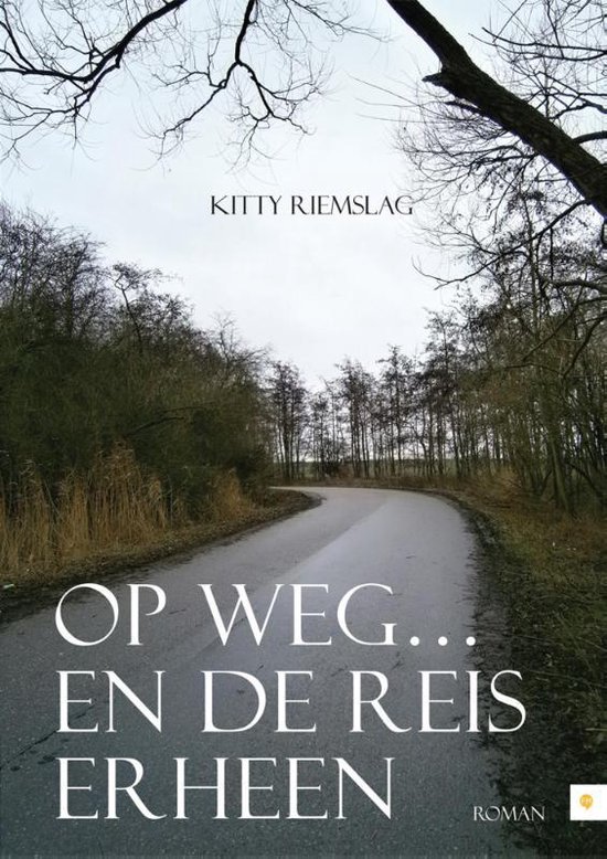 Cover van het boek 'Op weg, en de reis erheen'