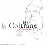 John Coltrane: Coltrane For Lovers [CD]