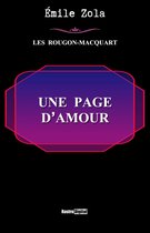 Les Rougon-Macquart - Une page d'amour