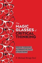 Education and Struggle 15 - The Magic Glasses of Critical Thinking