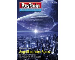 Perry Rhodan-Erstauflage 2923 - Perry Rhodan 2923: Angriff auf den Spross
