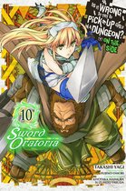 Is It Wrong to Try to Pick Up Girls in a Dungeon? On the Side: Sword Oratoria (manga) 10 - Is It Wrong to Try to Pick Up Girls in a Dungeon? On the Side: Sword Oratoria, Vol. 10 (manga)