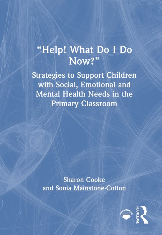 “Help! What Do I Do Now?”: Strategies to Support Childre ... - cover
