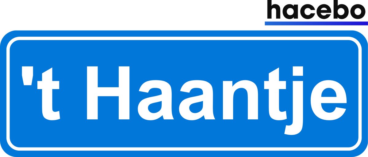 Hacebo - Plaatsnaam Sticker - 29x10 CM - 't Haantje sticker - Verkeersborden sticker - grappige cadeaus - 't Haantje