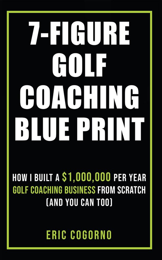 7-Figure Golf Coaching Blueprint - cover