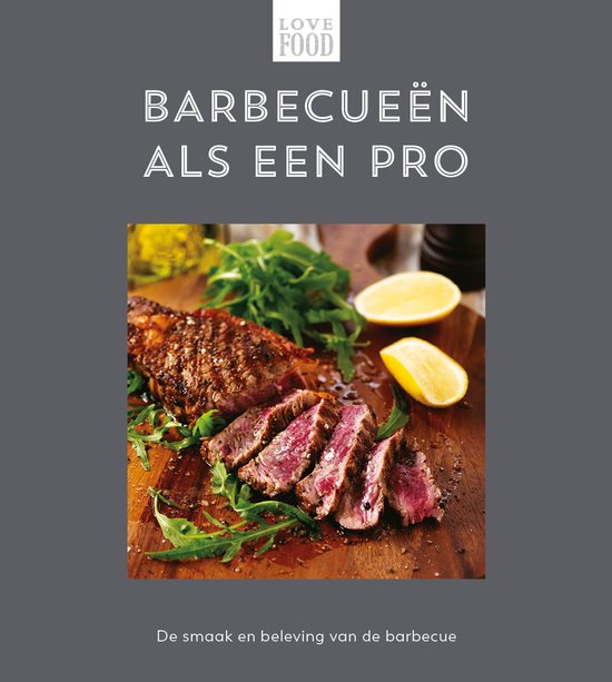 Love Food - Barbecueën als een pro - cover