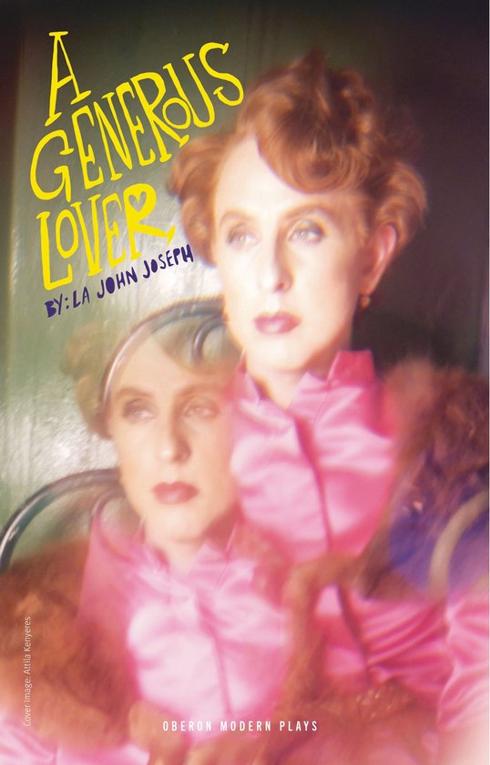 Oberon Modern Plays - A Generous Lover/Boy in a Dress - cover
