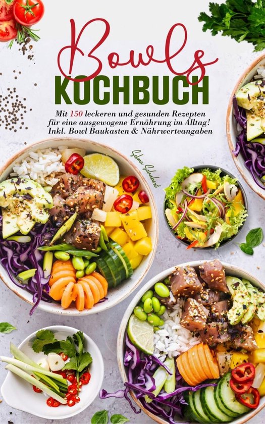 Bowls Kochbuch – Das große Rezeptbuch für gesunde Ernäh ... - cover