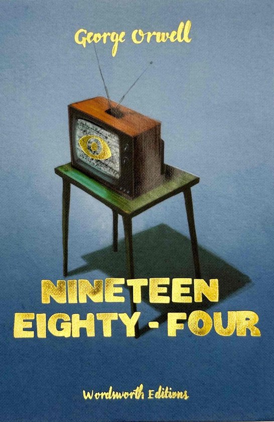 Wordsworth Collector's Editions- Nineteen Eighty-Four (Colle ... - cover