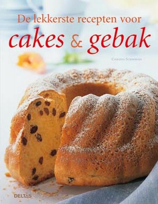 De lekkerste recepten voor cakes en gebak - cover