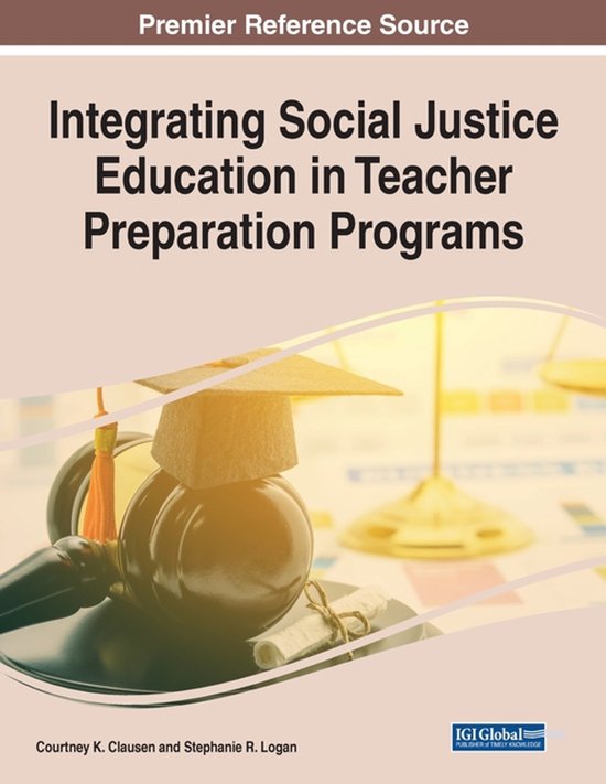 Integrating Social Justice Education in Teacher Preparation  ... - cover