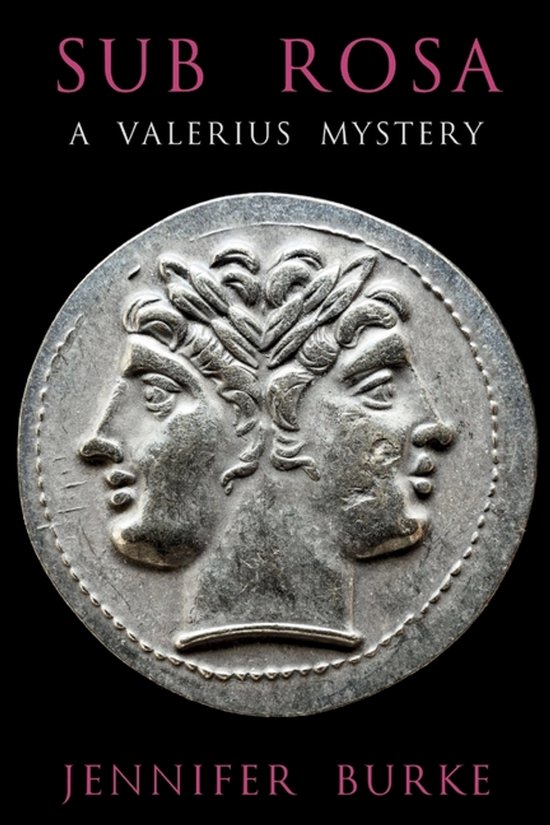 A Valerius Mystery- Sub Rosa - cover