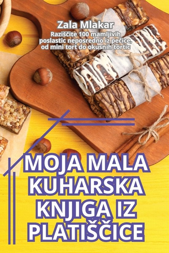 Moja Mala Kuharska Knjiga Iz PlatisČice - cover
