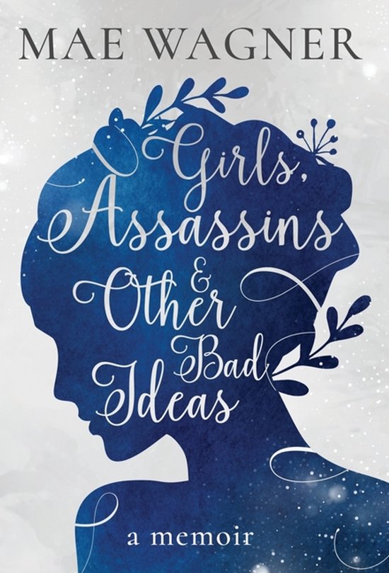 Girls, Assassins & Other Bad Ideas - cover