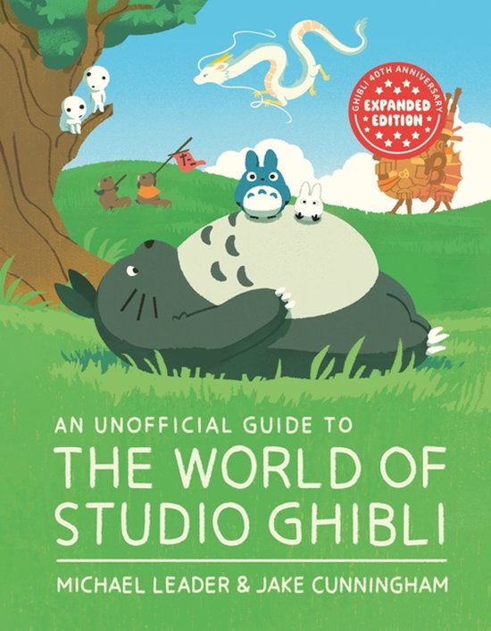 An Unofficial Guide to the World of Studio Ghibli Updated Ed ... - cover
