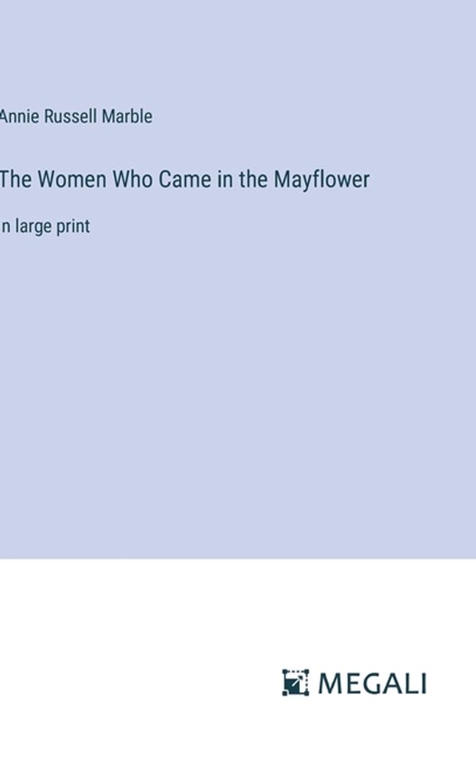 The Women Who Came in the Mayflower