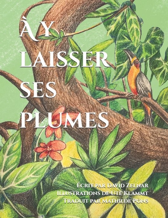 À y laisser ses plumes