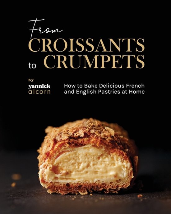 From Croissants to Crumpets Cookbook - cover