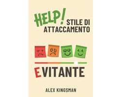 Verso l'Attaccamento Sicuro- Stile di Attaccamento Evitante